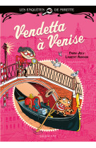 Les enquetes de mirette - vendetta a venise - edition premiers romans