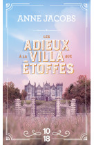 Les adieux a la villa aux etoffes - volume 6