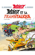 Asterix tome 37 - asterix et la transitalique