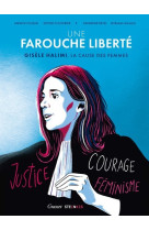 Une farouche liberte