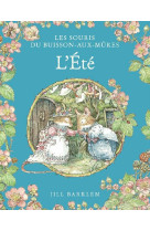 Les souris du buisson aux mure - t02 - les souris du buisson aux mures - l-ete