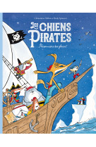 Les chiens pirates - t02 - les chiens pirates - prisonniers des glaces !