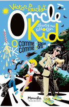 Oncle kid - o comme otage, k comme corsica