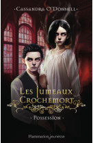 Les jumeaux crochemort - vol02 - possession