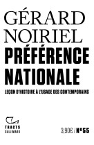 Preference nationale - lecon d-histoire a l-usage des contemporains