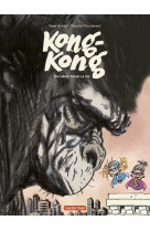 Kong-kong - vol02 - un singe pour la vie