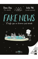 Fake news, l'info qui ne tourne pas rond