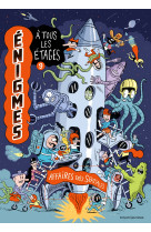 Enigmes a tous les etages tome 9 - affaires tres spatiales