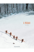 L'essai - tome 0 - l'essai