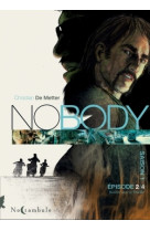 Nobody - t02 - nobody saison 1 episode 2 - rouler avec le diable