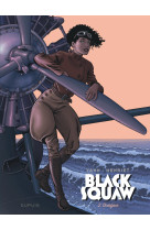 Black squaw - tome 2 - scarface