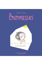 Promesses, tome 1