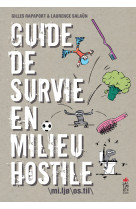 Guide de survie en milieu hostile