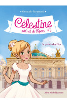 Celestine t1 le palais des fees t1