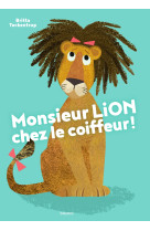 Monsieur lion chez le coiffeur !