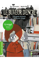 Dyscool - le petit buveur d'encre rouge