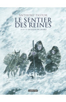 Le sentier des reines