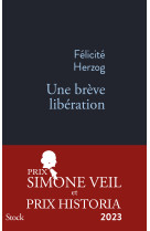 Une brève libération prix simone veil 2023