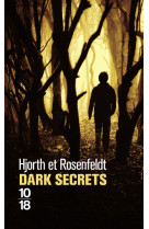 Dark secrets