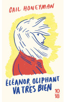 Eleanor oliphant va très bien