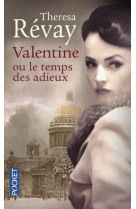 Valentine ou le temps des adieux