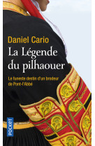 La légende du pilhaouer