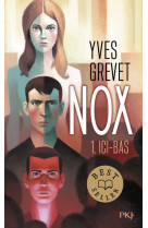 Nox - tome 1 ici-bas