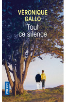 Tout ce silence