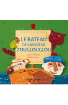 Le bateau de monsieur zouglouglou