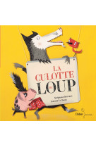 La culotte du loup - poche