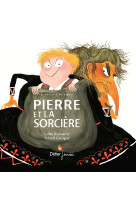 Pierre et la sorcière - poche