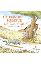 La bonne humeur de loup gris - poche