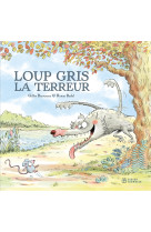 Loup gris la terreur