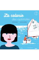 La colonie des optimistes