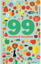 99 tomates et une patate