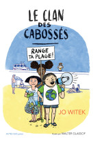 Le clan des cabossés - t2 range ta plage !