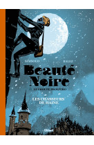 Beauté noire et le groupe prospero - tome 01