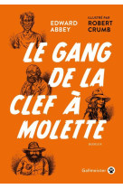 Le gang de la clef à molette