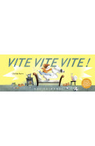 Vite, vite, vite !