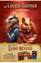 Les loups-garous de thiercelieux : lune rousse