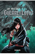 La guerre du lotus, t2 : kinslayer