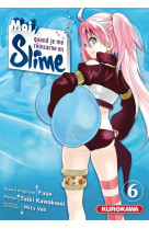 Moi, quand je me réincarne en slime - tome 6