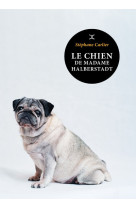 Le chien de madame halberstadt