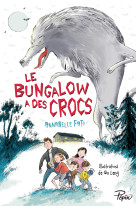 Le bungalow a des crocs