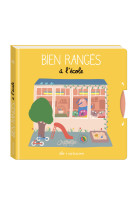 Bien rangés à l'école