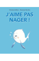 J'aime pas nager !