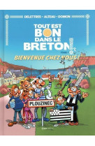 Tout est bon dans le breton - tome 1 bienvenue chez nous