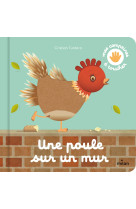 Une poule sur un mur