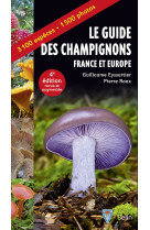 Guide des champignons - france et europe - 4e édition