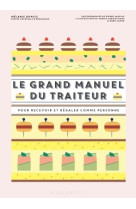 Le grand manuel du traiteur